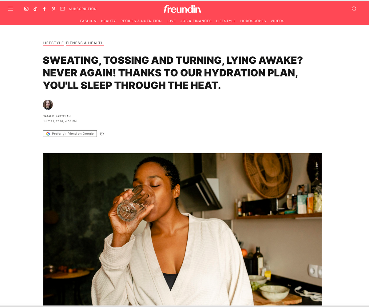 PRESS: Sweating, tossing and turning, lying awake? Never again! Thanks to our hydration plan, you'll sleep through the heat.